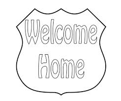 You can download welcome back home coloring page for free at coloringonly.com. Welcome Home Coloring Signs Coloring Pages Coloring Pages Inspirational Crayola Coloring Pages