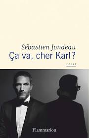 New york > sebastien jondeau. Memoir By Karl Lagerfeld S Longtime Bodyguard Sebastien Jondeau Out January 27 Tatler Hong Kong