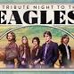 A Tribute Night to the Eagles