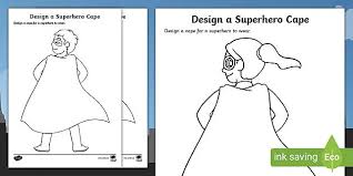 Create your own superhero coloring page. Design A Superhero Cape Activity