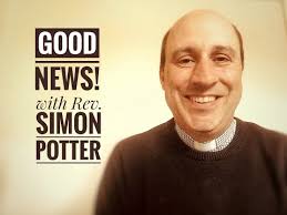 Rev. Simon Potter: Good News Vlog!