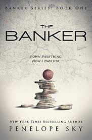 The Banker By Penelope Sky Https Www Amazon Com Dp B07l69qyvv Ref Cm Sw R Pi Dp U X N3zrcb0xeym8q Banker Ebook Penelope
