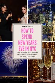 New Year S Eve In Nyc Sarahfunky New York Travel Guide Nyc Travel Guide New York New Years Eve