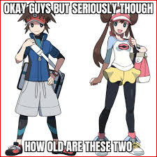 People just assume they're 13-16 but I've never seen actual confirmation. :  r/pokemonmemes