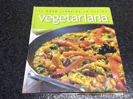 Consigue con el periódico la colección de 15 libros con recetas saludables, nutritivas y equilibradas para preparar deliciosos platos que sorprenderán a toda la familia. El Gran Libro De La Cocina Vegetariana Edita Comprar Libros De Cocina Y Gastronomia En Todocoleccion 38172101