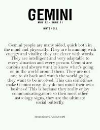 Get to know this zodiac sign better. Gemini Gemini Gemini Quotes Gemini Life