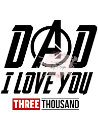 Dad I Love You Three Thousand Svg Dxf Png Handmade By Toya