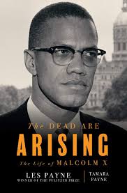Malcolm x was an african american civil rights leader prominent in the nation of islam. The Dead Are Arising The Life Of Malcolm X Public Radio Tulsa