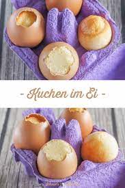 Ein kuchen im ei ist doch eine schöne überraschung für ostern. Kuchen Im Ei Gebacken Die Uberraschung Zum Osterbrunch Schnin S Kitchen Kuchen Im Ei Kuchen Ostern Backen