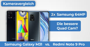© 2020 samsung electronics co., ltd. Kameravergleich Samsung Galaxy M31 Vs Redmi Note 9 Pro