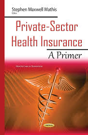 Klay maxwell is an insurance expert located in meridian, idaho. Private Sector Health Insurance A Primer Nova Science Publishers