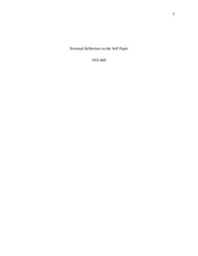 But, delving into your thoughts and second, my life after this moment would never be the same. Personal Reflection On The Self Paper 1 Personal Reflection On The Self Paper Psy 400 2 Introduction People Can Be Thought Of An Individuals And These Course Hero