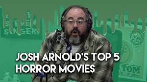 The Bob Tom Show Josh Arnold S Top Five Scary Movies Facebook