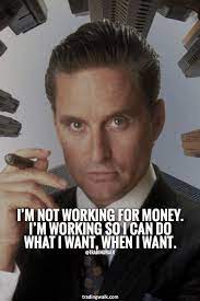 Working For Freedom By Investing And Trading Forex Money Management Inspirational Quotes Motivation Badass Quotes