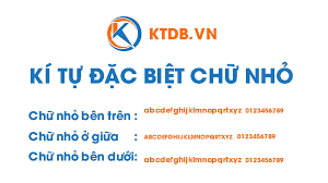 Táº¡o Ki Tá»± Ä'áº·c Biá»‡t Chá»¯ Nhá» Phia Tren Va DÆ°á»›i Ä'áº¹p Nháº¥t Ktdb Vn