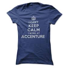 I Cant Keep Calm I Work At Accenture Fashion Shirts Dad To Be Shirts T Shirt