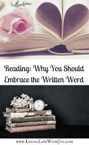 Reading Why You Should Embrace The Written Word Living Life With Joy Book Club List Christian Posters Reading