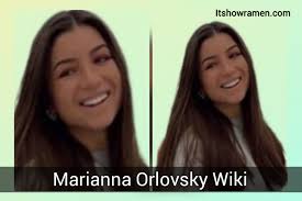 Marianna Orlovsky: Age, Wiki, Relationship & More - It Show Ramen Magazine