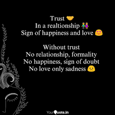 372 quotes for trust in love. Trust In A Realtionshi Quotes Writings By Rakhi Issrani Yourquote