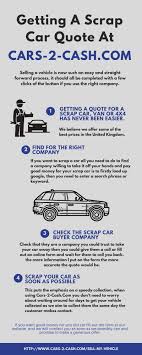 If You Want The Best Value For Your Car You Would Be Best Getting A Few Quotes Then Deciding Who To Use But Try And Make Th Scrap Car How To