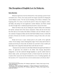 The laws of malaysia can be divided into two types of laws—written law and unwritten law. The Reception Of English Law In Malaysia Assignment Malaysia Politics