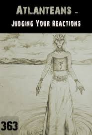 Judging Your Reactions Atlanteans Part 363 Supportive Mindfulness Feelings
