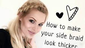 Start pleating from the top and front portion and include entire hair to create a single and a thick braid. Easy Big Side French Braid For Thin Hair How To Pull Out Braid To Look Thicker Fuller Hairstyle Youtube