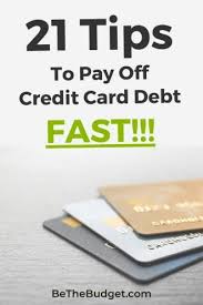 Check the interest rate section of your statements to see which credit card charges the highest interest rate, and concentrate on paying that debt off first. 21 Tips To Pay Off Credit Card Debt Fast Be The Budget