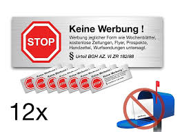 Eine eventuelle sperrwirkung stelle lediglich einen wettbewerbsrechtlich erlaubten reflex dar. 12x Aufkleber Schild Sticker Keine Werbung Real De