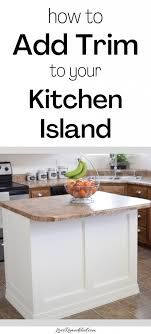 It certainly adds a great detail to a kitchen, and with the variety of finishing trim available, the look and style you want to achieve are almost. Add Molding To A Builder Grade Kitchen Island An Easy How To Love Remodeled