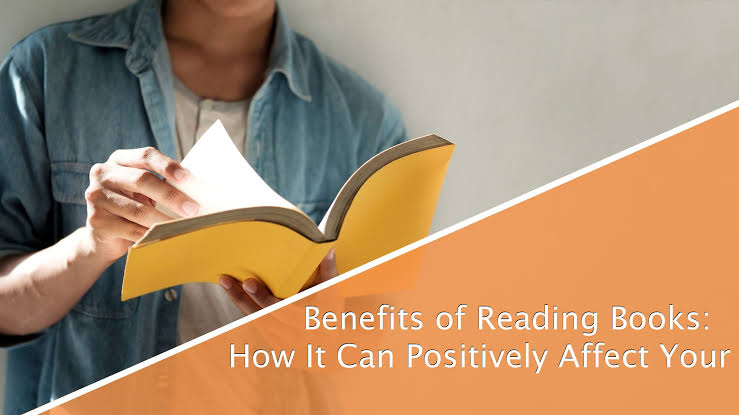 Benefits of Reading Books: How It Can Positively Affect Your Life - School  Food Handler