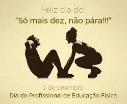 A comemoração do dia do professor de educação física acontece no dia 1º de setembro, em razão de a profissão ter sido regulamentada através . 1Âº De Setembro Frase Dia Do Profissional De Educacao Fisica Educacao Fisica Professores De Educacao Fisica Mensagem Para Professor