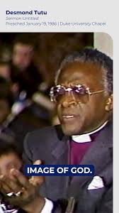 On this date in 1986, Bishop Desmond Tutu preached a powerful sermon at  Duke Chapel., Learn more about the Chapel's Living Tradition of preaching  and find the link to watch the entire sermon—see the ...