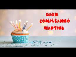 Tanti Auguri Di Buon Compleanno Martina Youtube