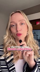 Importância do Modo Subjuntivo em Português