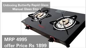 2 burner glass top digital gas stove 2 burner galaxy activa.butterfly gas burners, 2 burner nano, 2 burner sarthi, 2 burner max, 2 burner citizen and. Butterfly Glass Top Manual Glass Stove Shopping Haul Unboxing Youtube