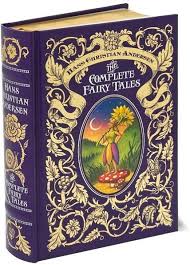 The Complete Fairy Tales By Hans Christian Andersen Andersen Was A Danish Author And Poet 1805 1875 Most Best Books Of All Time 100 Best Books Fairy Tales
