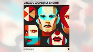 Chicago Loop & Jack Smooth