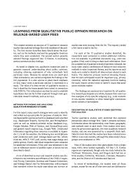 Participants have the opportunity to respond more elaborately and in greater detail than is typically the case with quantitative methods. Chapter Three Learning From Qualitative Public Opinion Research On Mileage Based User Fees Public Perception Of Mileage Based User Fees The National Academies Press