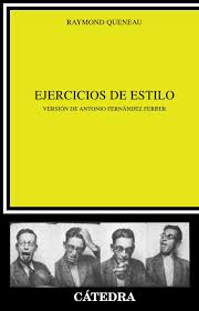 Ejercicios De Estilo Raymond Queneau Localizacion 821 Que Eje Imagenes De Ejercicios Ejercicios Literario