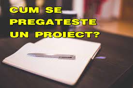 Realizarea si pregatirea documentatiei pentru depunere; Cum Se Pregateste Un Proiect Pe Fonduri Europene