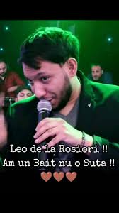 Am Un Baiat Leo De La Rosiori