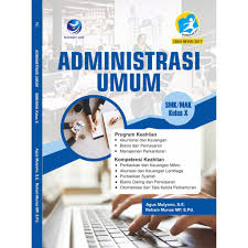 Soal uas administrasi umum kelas 10. Administrasi Umum Smk Mak Kelas X Shopee Indonesia