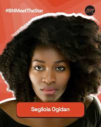In this edition of “Meet the Star,” a segment dedicated to spotlighting  talents in Nollywood, Segilola Ogidan takes us through her inspiring career  journey, from her directorial debut to her AMVCA nomination,