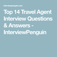 Pin By Jodi On Travelin Round In 2020 Interview Questions And Answers This Or That Questions Travel Agent