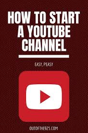 How To Start A Youtube Channel An Easy Tutorial To Get You Started With An Awesome Yout Youtube Channel Ideas Youtube Marketing Strategy Start Youtube Channel