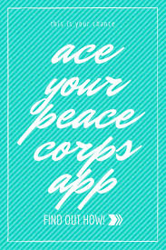 How To Ace Your Peace Corps Application Phyllis On The Map Peace Corps Peace Motivation Statement
