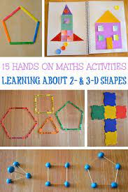 Teaching shapes in your class? 15 Fun Hands On Activities For Learning About 2d And 3d Shapes Shape Activities Kindergarten Shapes Kindergarten Teaching Shapes