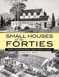 Legislation for the first housing census. Small Houses Of The Forties With Illustrations And Floor Plans Dover Architecture Amazon Co Uk Group Harold E 9780486455983 Books