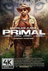 4k Ultra Hd Primal 2019 Watch Download Primal 2019 Nicolas Cage Primal Fear Movies To Watch